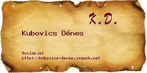 Kubovics Dénes névjegykártya